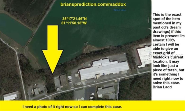 Maddox Scott Ritch Found 11100 25 September 2018 1 - This Is The Exact Spot Of The Item Mentioned In My Past Dd'S D...
This Is The Exact Spot Of The Item Mentioned In My Past Dd'S Dream Drawings) If This Item Is Present I'M Almost 100% Certain I Will Be Able To Give An Exact Grid Of Maddox'S Current Location. It May Look Like Just A Piece Of Trash, But It'S Something I Need Right Now To Solve This Case.  I Can'T Stress Enough, This Search Needs To Happen Asap If Anything Is Found,  I Need A Photo Of It Right Now So I Can Complete This Case.  35â°17'21.46&Quot;N  81â°11'58.18&Quot;W
